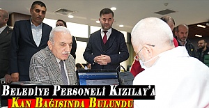Belediye Personeli Kızılay’a Kan Bağışında Bulundu