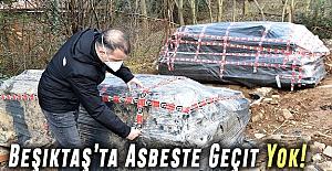 Beşiktaş’ta Asbeste Geçit Yok!