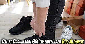 Çalık: Çocukların Gülümsemesinden Güç Alıyoruz