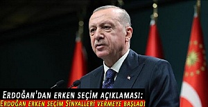 Erdoğan'dan erken seçim açıklaması: Erdoğan erken seçim Sinyalleri vermeye başladı