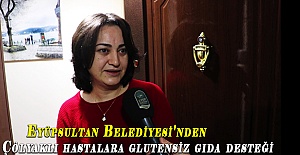 Eyüpsultan Belediyesi'nden Çölyaklı hastalara glutensiz gıda desteği