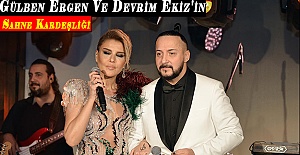 Gülben Ergen Ve Devrim Ekiz'in Sahne Kardeşliği
