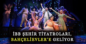 İBB Şehir Tiyatroları, Bahçelievler’e geliyor