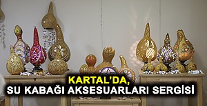Kartal’da, Su Kabağı Aksesuarları Sergisi