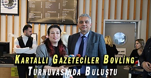 Kartallı Gazeteciler Bovling Turnuvasında Buluştu