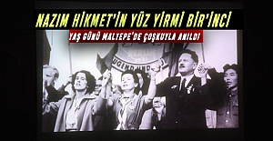 Nazım Hikmet'in 121'inci yaş günü Maltepe'de çoşkuyla anıldı