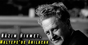 Nâzım Hikmet,  Maltepe’de Anılacak