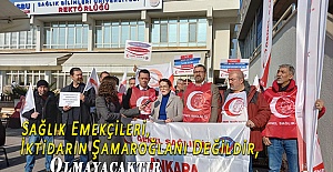 Sağlık Emekçileri, İktidarın Şamaroğlanı Değildir, Olmayacaktır