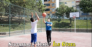 Sultangazi “Yeşil” İle Güzel