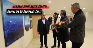Zamanın Ritmi Resim Sergisi Kartal'da Ev Sahipliği Yaptı