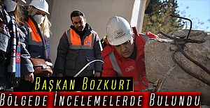 Başkan Bozkurt Bölgede İncelemelerde Bulundu