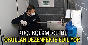 Küçükçekmece’ de okullar dezenfekte ediliyor