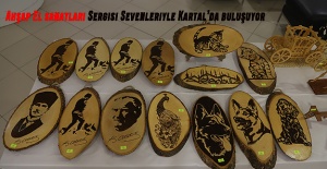 Ahşap El Sanatları Sergisi Sevenleriyle Kartal’da Buluşuyor