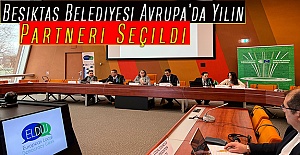 Beşiktaş Belediyesi Avrupa’da Yılın Partneri Seçildi