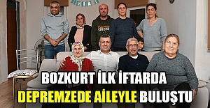 Bozkurt ilk iftarda depremzede aileyle buluştu