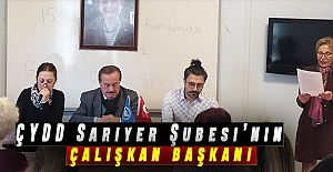 ÇYDD Sarıyer Şubesi’nin çalışkan başkanı