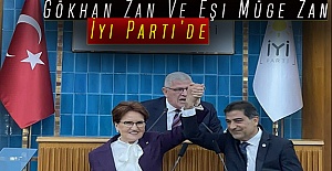 Gökhan Zan Ve Eşi İyi Parti’de