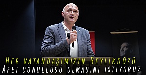 Her vatandaşımızın Beylikdüzü Afet gönüllüsü olmasını istiyoruz