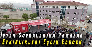 İftar Sofralarına Ramazan Etkinlikleri Eşlik Edecek