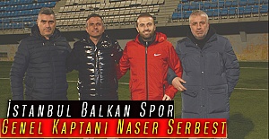 İstanbul Balkan Spor Genel Kaptanı Naser Serbest 
