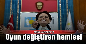 Meral Akşener'in oyun değiştiren hamlesi