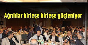 Ağrılılar birleşe birleşe güçleniyor