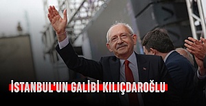 İstanbul’un galibi Kılıçdaroğlu
