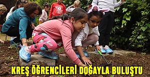 Kreş öğrencileri doğayla buluştu