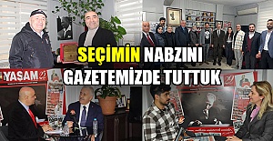 Seçimin nabzını gazetemizde tuttuk
